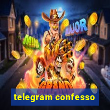 telegram confesso